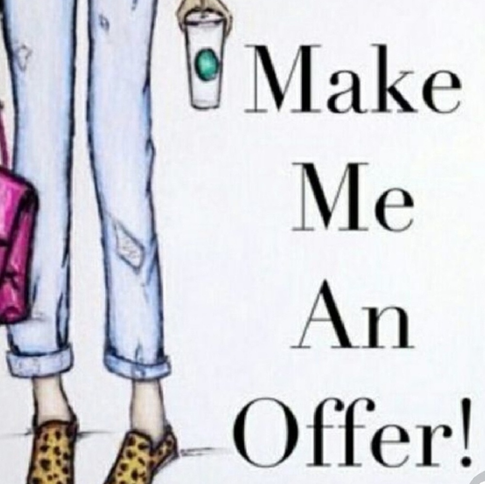 ALL OFFERS ARE WELCOMED!!!